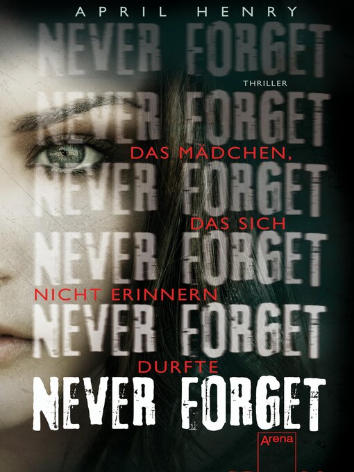 Title details for Never forget by April Henry - Available